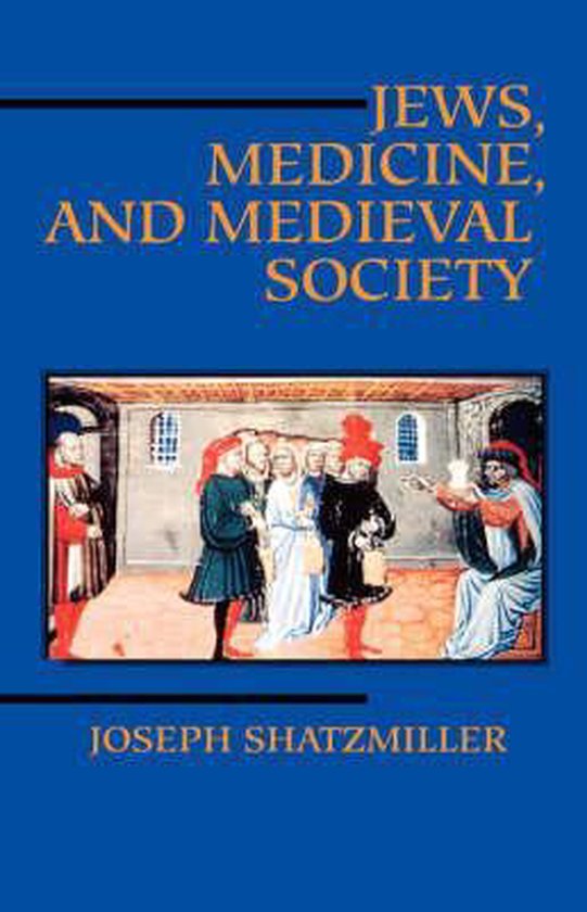 Jews, Medicine, & Medieval Society - cover