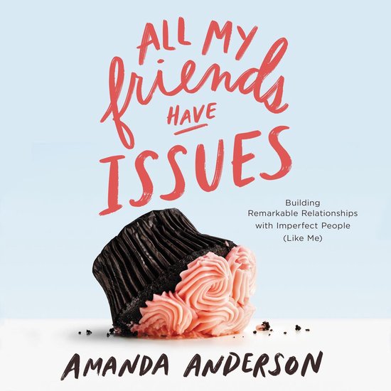 All My Friends Have Issues - cover