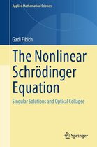Applied Mathematical Sciences 192 - The Nonlinear Schrödinger Equation