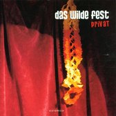Das Wilde Fest - Privat (CD)