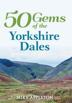 50 Gems - 50 Gems of the Yorkshire Dales
