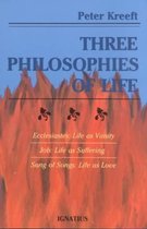 Three Philosophies of Life