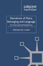 Language and Globalization - Narratives of Place, Belonging and Language