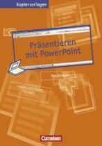 Informationstechnische Grundbildung. Präsentieren mit PowerPoint. Sekundarstufe I