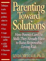 Parenting Toward Solutions