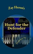 Hunt for the Defender