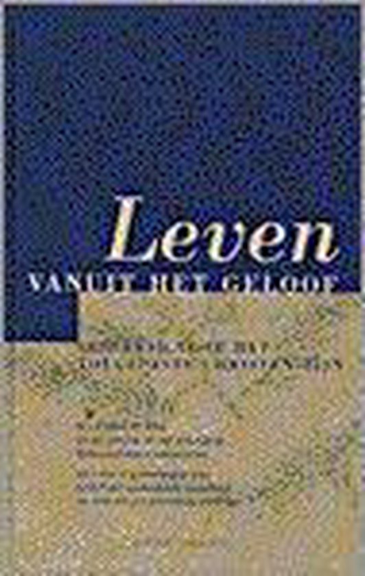 Geloof In Het Leven Leven Vanuit Het Geloof | 9789030409267 | Onbekend | Boeken | bol