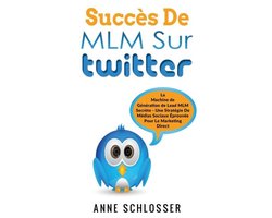 Succès De MLM Sur Twitter