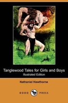 Tanglewood Tales for Girls and Boys (Illustrated Edition) (Dodo Press)