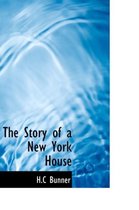 The Story of a New York House