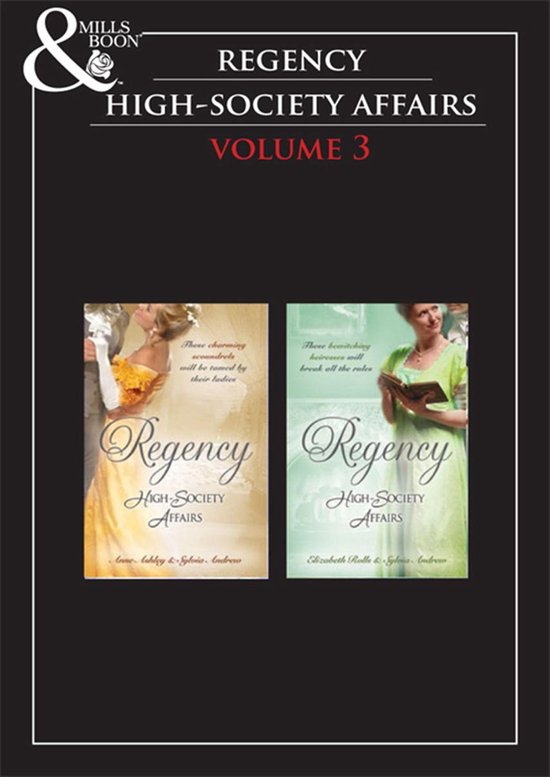 Regency High Society Vol 3 (Mills & Boon Historical) - cover