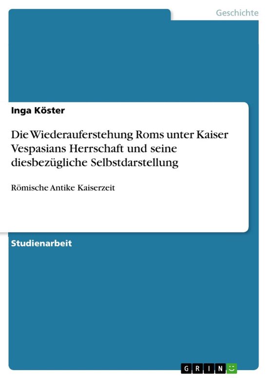 Die Wiederauferstehung Roms unter Kaiser Vespasians Herrscha ... - cover