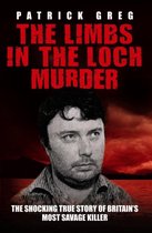 Limbs In The Loch Murderer