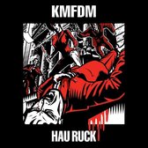 Kmfdm - Hau Ruck