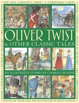 Oliver Twist & Other Classic Tales