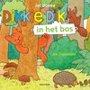 Dikkie Dik  -   In het bos