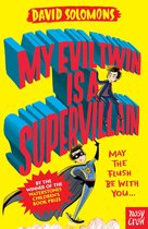 My Brother is a Superhero 3 - My Evil Twin Is a Supervillain