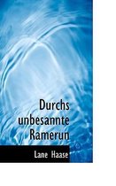 Durchs Unbesannte Ramerun