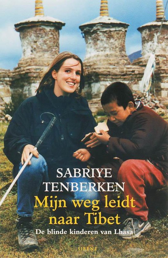 Cover van het boek 'Mijn weg leidt naar Tibet' van Sabriye Tenberken