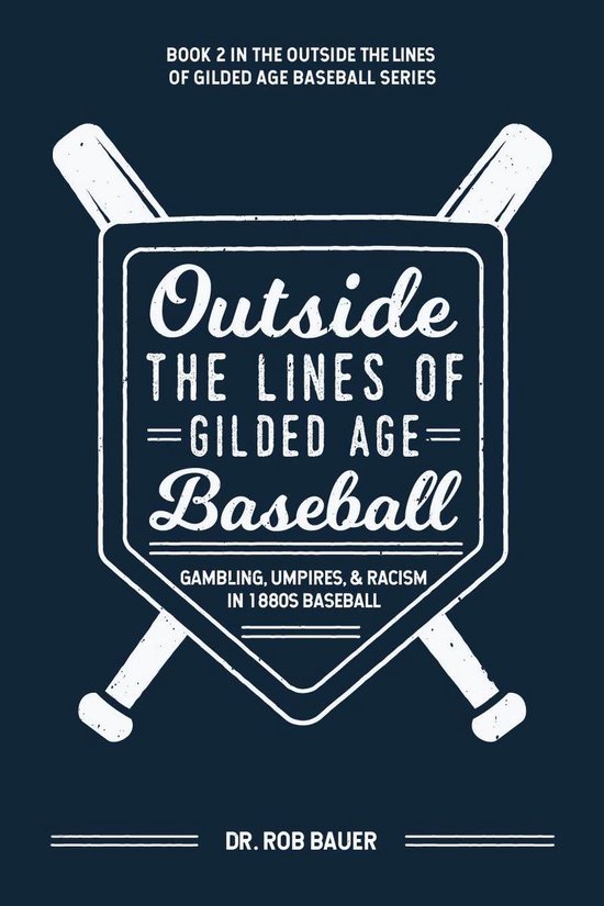 Outside the Lines of Gilded Age Baseball 2 - Outside the Lin ... - cover