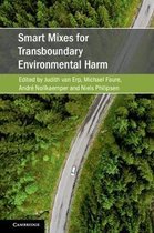 Cambridge Studies on Environment, Energy and Natural Resources Governance- Smart Mixes for Transboundary Environmental Harm