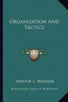 Organization and Tactics