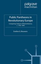 Public Pantheons in Revolutionary Europe