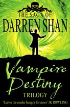 The Saga of Darren Shan - Vampire Destiny Trilogy (The Saga of Darren Shan)