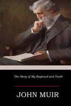The Story of My Boyhood and Youth
