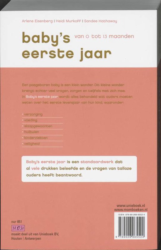 Achterkant van het boek 'Baby's Eerste Jaar' met informatie over verzorging, voeding, slaapgewoonten, huilbuien, kinderziekten en veiligheid. Met ISBN en website.
