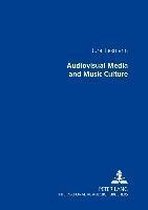 Audiovisual Media and Music Culture