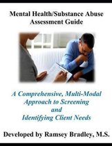 Mental Health/Substance Abuse Assessment Guide