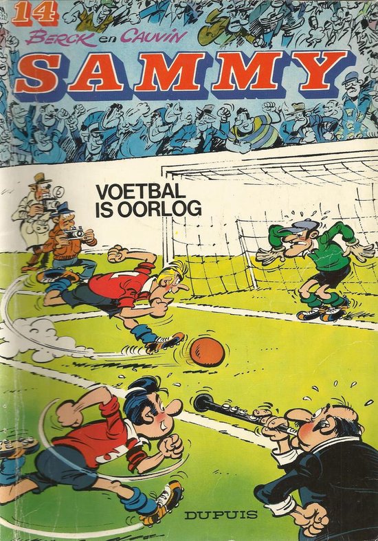 9789031406746 - Sammy;  Voetbal is oorlog