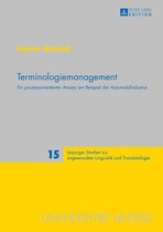 Leipziger Studien zur angewandten Linguistik und Translatologie 15 - Terminologiemanagement