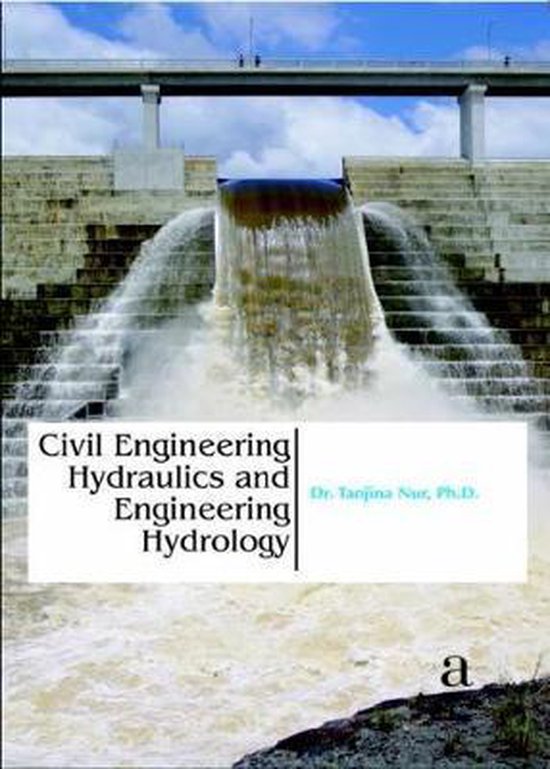 Civil Engineering Hydraulics and Engineering Hydrology 9781680943818