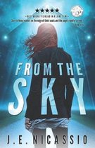 From the Sky Trilogy- From The Sky