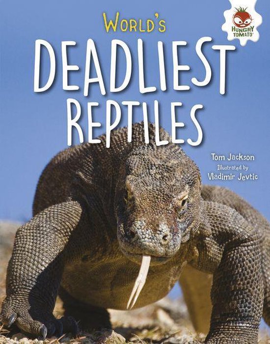 Extreme Reptiles - World's Deadliest Reptiles - cover