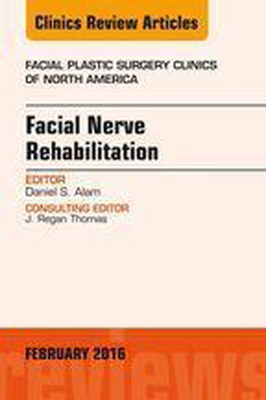 The Clinics: Surgery Volume 24-1 - Facial Nerve Rehabilitati ... - cover