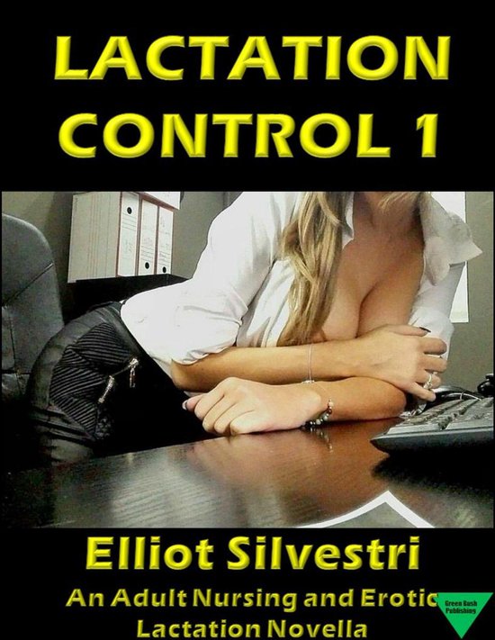 Petranella's Lactation Control 1 - Lactation Control 1:An Ad ... - cover