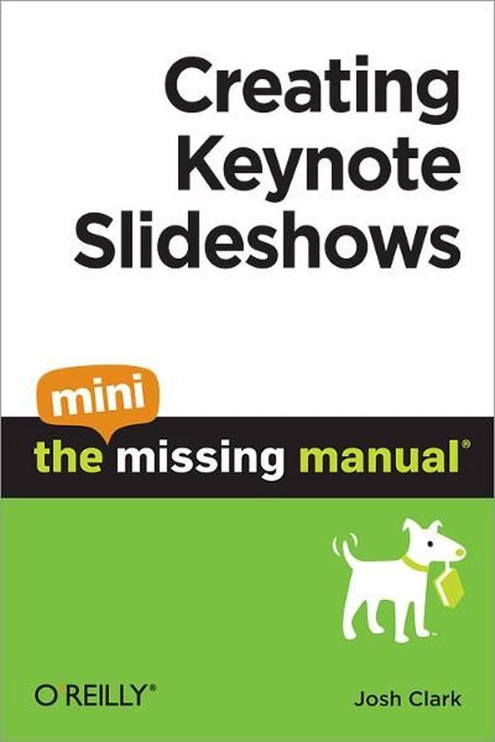 Creating Keynote Slideshows: The Mini Missing Manual - cover