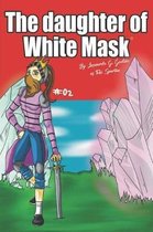 The daughter of white mask