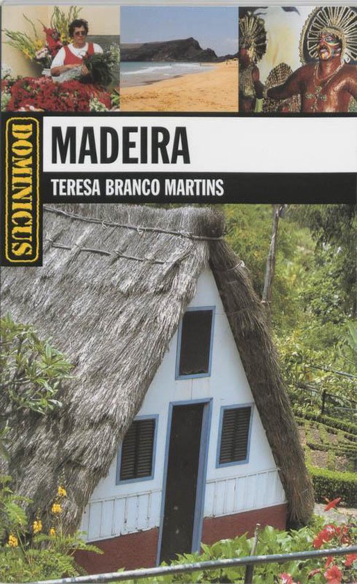 Boekomslag met een traditioneel huisje met rieten dak en de tekst 'Madeira Teresa Branco Martins'.