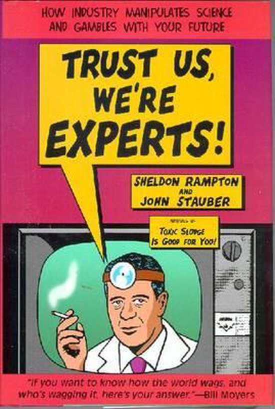 Trust Us, We'Re Experts!