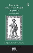 Jews in the Early Modern English Imagination: A Scattered Nation