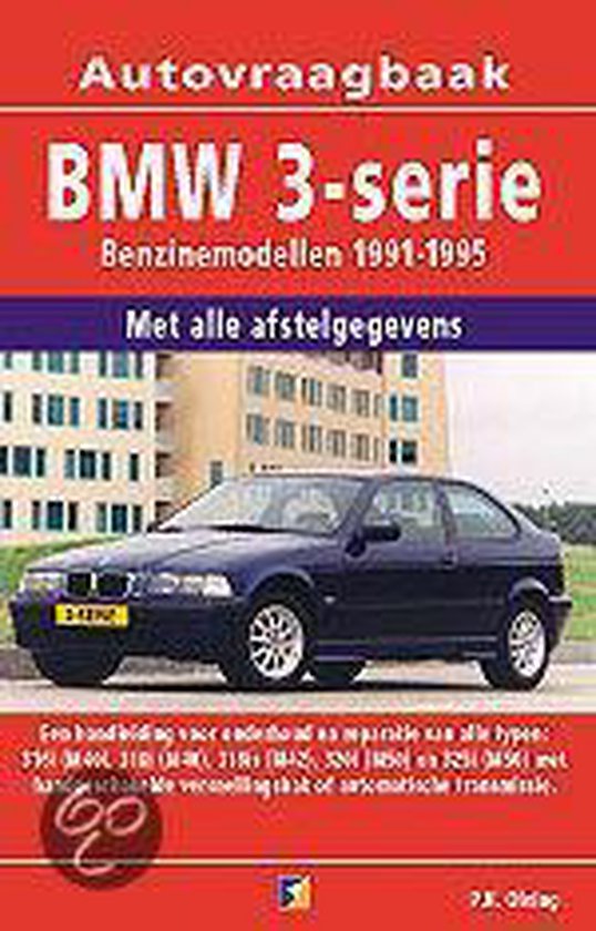 Cover van het boek 'Vraagbaak BMW 3-serie / Benzinemodellen 1991-1995' van P.H. Olving