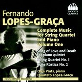 Olga Prats en Quarteto Lopes-Graça - Fernando Lopes-Graça: Complete Music For string quartet and Piano volume 1 (CD)