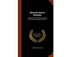 Nineveh and Its Remains