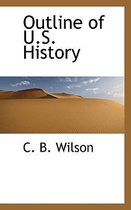 Outline of U.S. History