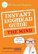 Instant Egghead Guides - Instant Egghead Guide: The Mind