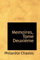 Memoires, Tome Deuxiaume